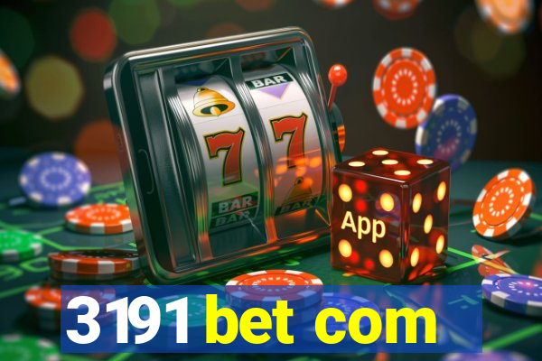 3191 bet com